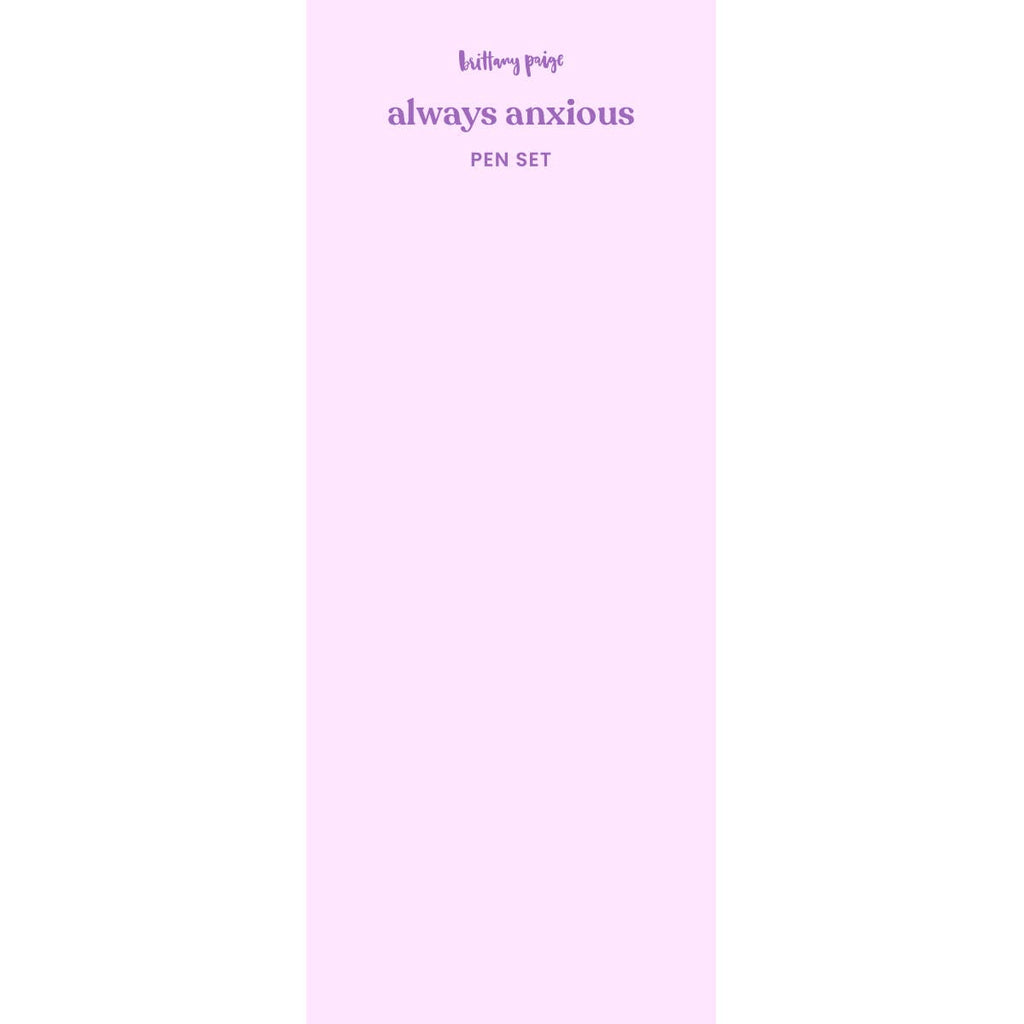 Always Anxious Anxiety Pen Set