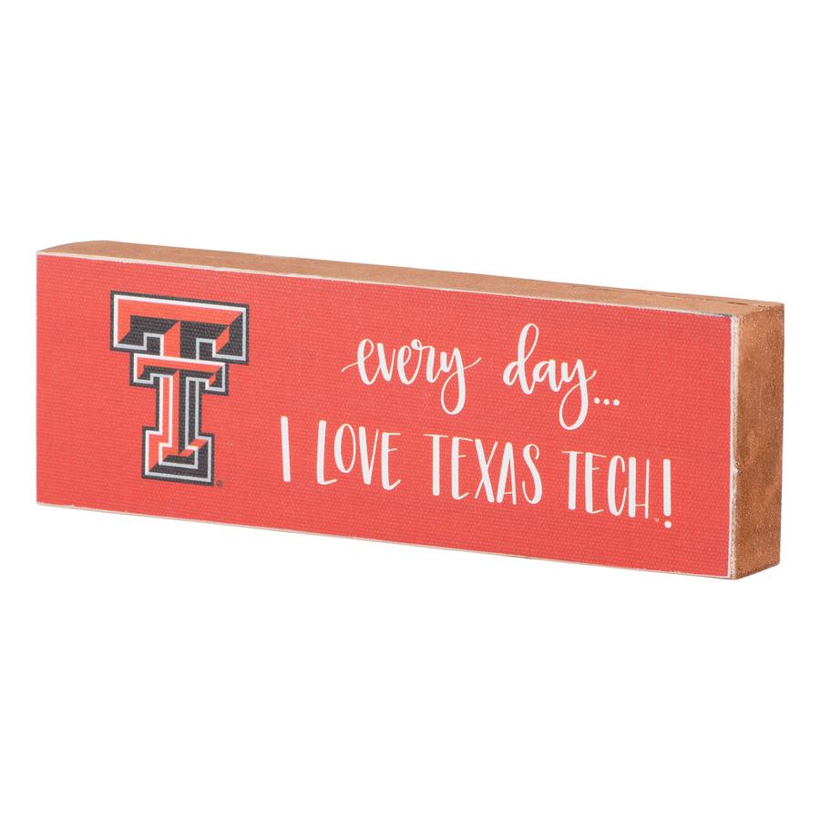 Every Day I Love Texas Tech