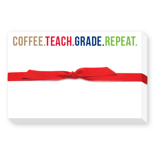Coffee Teach Grade Repeat Pudgy Notepad