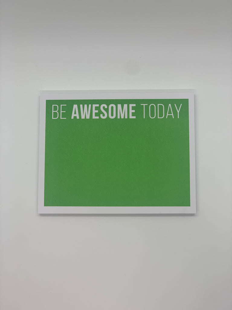 Be Awesome Today Dittie Notepad